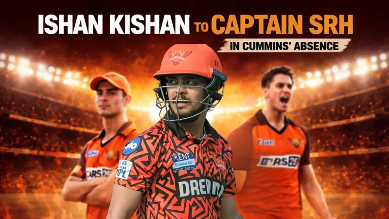 Ishan Kishan to Lead SRH in Cummins’ Absence for IPL 2026