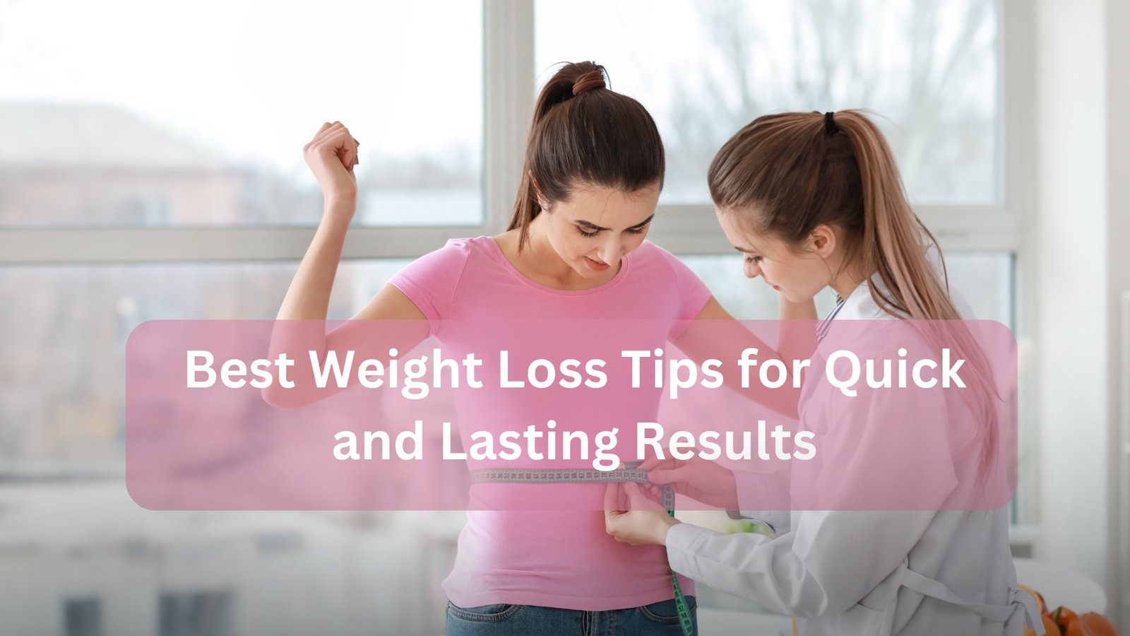 Best Weight Loss Tips