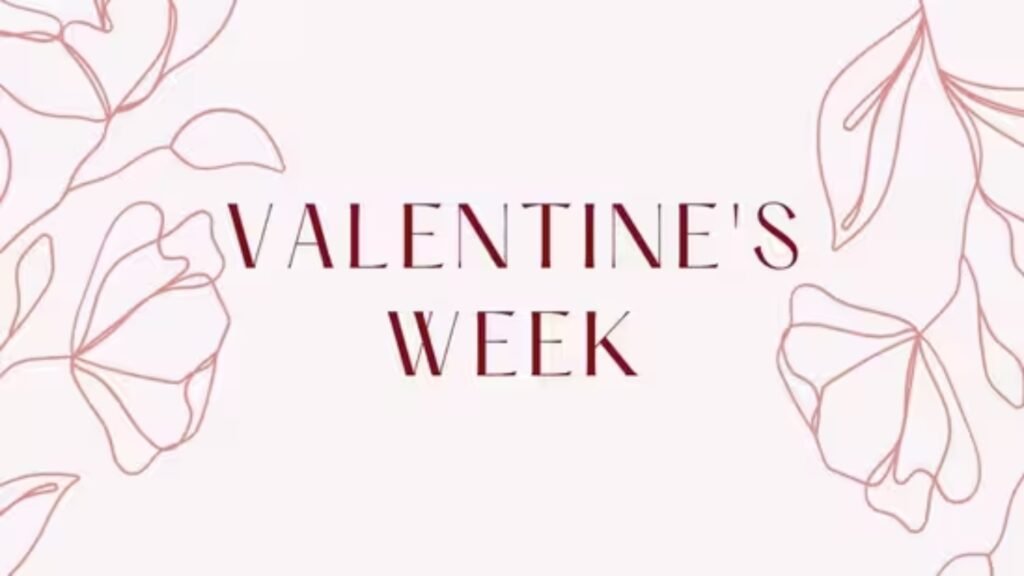 Valentine’s Week